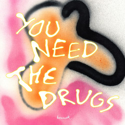 You Need The Drugs (&ME Remix)