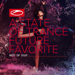A State Of Trance: Future Favorite - Best Of 2020