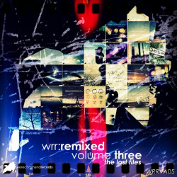 WRR: Remixed Vol 3 (The Lost Files)