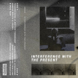 nterference with the Present