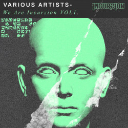 We Are Incurzion Vol. 1