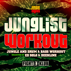 Junglist Workout (DJ Mix)