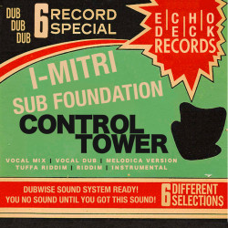 Control Tower: Dubwise Sound System Ready, You No Sound Until You Got This Sound