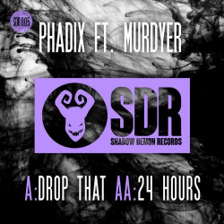 Drop That / 24 Hours