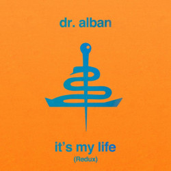 It's My Life (Redux)