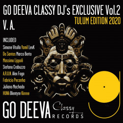 Go Deeva Classy DJ's Exclusive Vol 2 (Tulum Edition 2020)