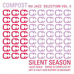 Compost Nu Jazz Selection Vol 3: Silent Season - Jazzy Walk