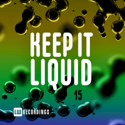 Keep It Liquid Vol. 15