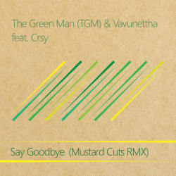 Say Goodbye (Mustard Cuts RMX)