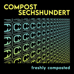 Compost Sechshundert – Freshly Composted