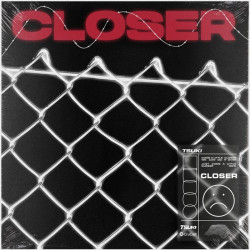 Closer