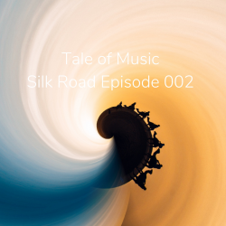 Silk Road Episode 002