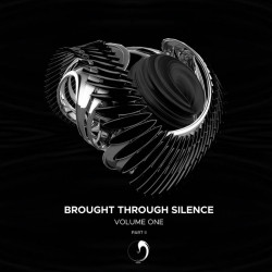 Brought Through Silence Volume One: Part II