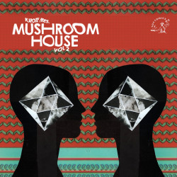  Kapote pres Mushroom House Vol. 2