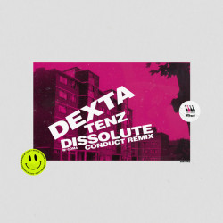 Tenz / Dissolute (Conduct Remix)