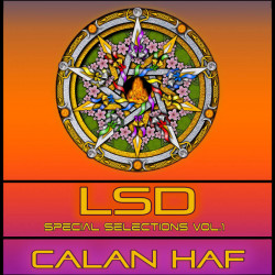 LSD Special Selections Vol​.​1: CALAN HAF