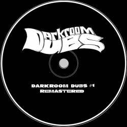 Darkroom Dubs #1 – Remastered