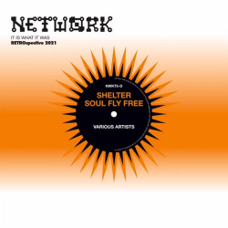 Network Classics – Shelter… Soul Fly Free