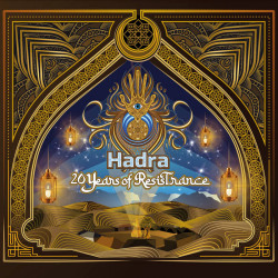 Hadra 20 Years of ResisTrance