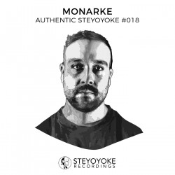 Monarke Presents Authentic Steyoyoke #018