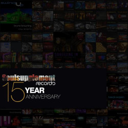 15 Years Of Soulsupplement Records 