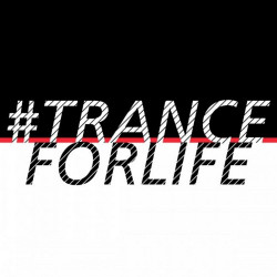 #Tranceforlife