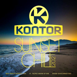 Kontor Sunset Chill 2021 [Mixed + Unmixed]