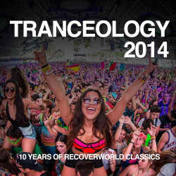 Tranceology 2014 - 10 Years Of Recoverworld Classics