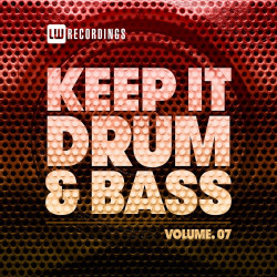 Keep It Drum & Bass, Vol.07