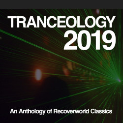 Tranceology 2019: An Anthology Of Recoverworld Classics