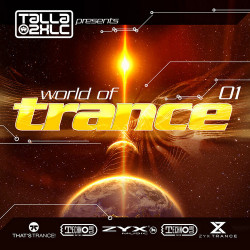 Talla 2XLC presents World Of Trance 01