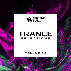 Nothing But... Trance Selections Vol 06