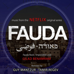 Fauda Rock / Impossible Love (Guy Mantzur & Tamir Regev Remixes)