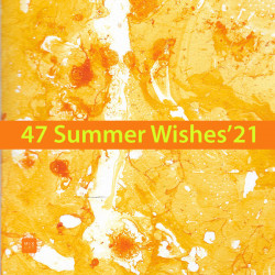 47 Summer Wishes’21 [MixCult Records]