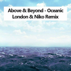 Oceanic (London & Niko 2021 Remix)