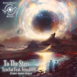 To The Stars (Trance Atlantic Remix)