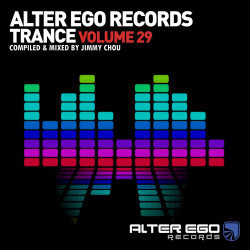 Alter Ego Trance Vol 29: Mixed by Jimmy Chou