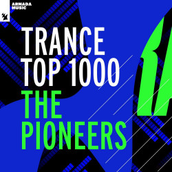 Trance Top 1000 - The Pioneers