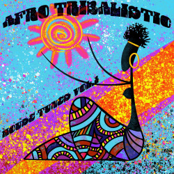 Afro Tribalistic House Tunes, Vol. 1