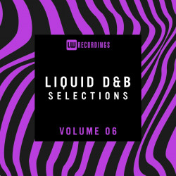 Liquid Drum & Bass Selections, Vol. 06