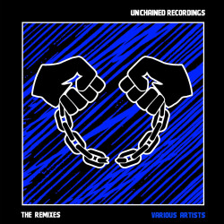 UNCHAINED:  The Remixes 