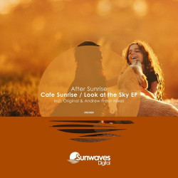 Cafe Sunrise / Look At The Sky