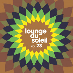 Lounge Du Soleil Vol​.​23