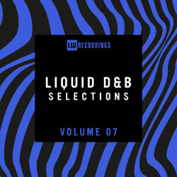 Liquid Drum & Bass Selections, Vol 07