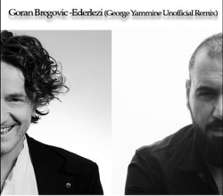 Ederlezi (George Yammine Remix)