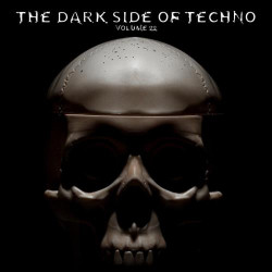 The Dark Side of Techno, (Vol. 22)