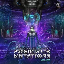 Psychedelic Mutations, Vol. 3 (Compiled by A-Tech)