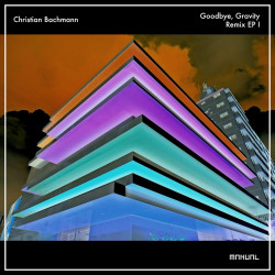 Goodbye, Gravity (Remix EP 1) EP