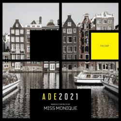 ADE2021 (Mixed By Miss Monique)