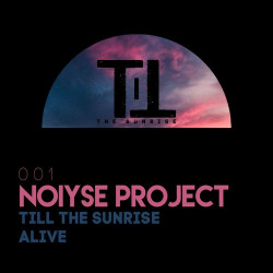 Till the Sunrise / Alive